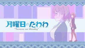 Getsuyoubi no Tawawa Episode 01 Vostfr